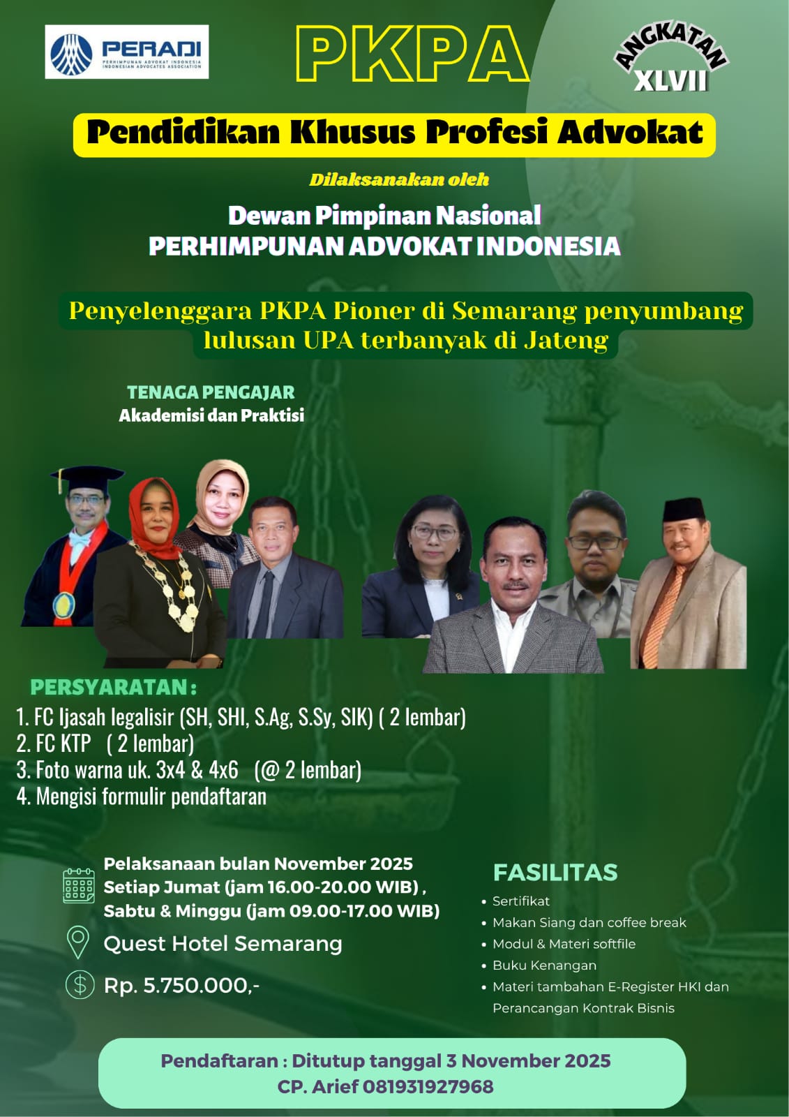PKPA – Pendidikan Khusus Profesi Advokat Angkatan XLVII, Quest Hotel Semarang 2025
